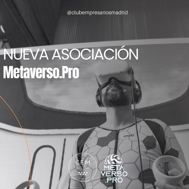 Acuerdo Metaverso Pro CEM Club Empresarios Madrid